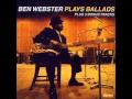 Ben Webster - For All We Know