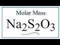 Sodium Thiosulfate and Molar Mass