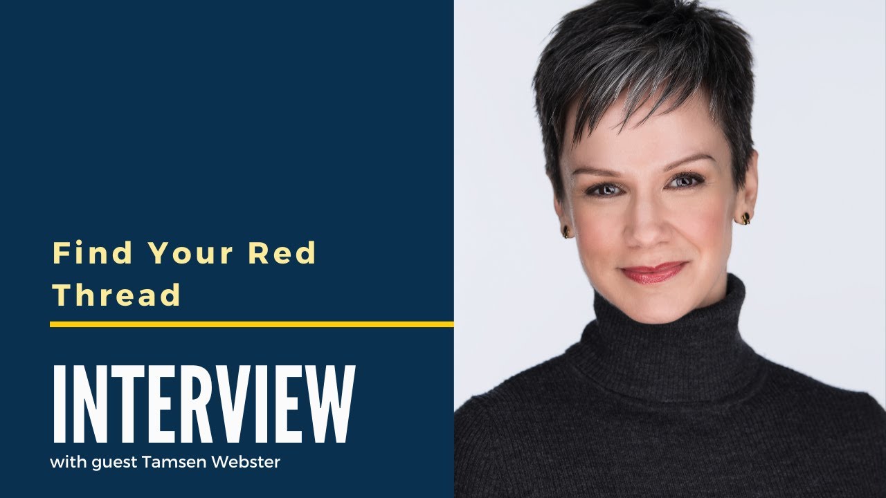 Find Your Brand Story & Big Idea: Red Thread Tips From Tamsen Webster