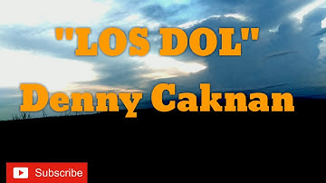 Denny Caknan -  Los Dol Lirik