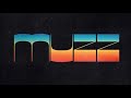 Muzz - Bad Feeling