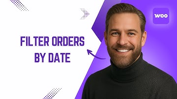 How to Filter Orders by Date In WooCommerce Fast & Easy!