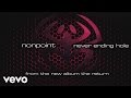 Nonpoint - Never Ending Hole (audio)