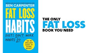 Book Review: Fat Loss Habits by Ben Carpenter