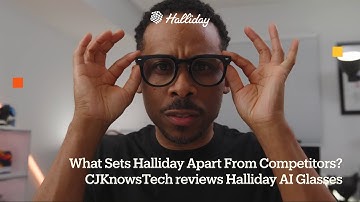 Halliday AI Glasses — CJKnowsTech Reviews ｜How Everything Works Together Seamlessly