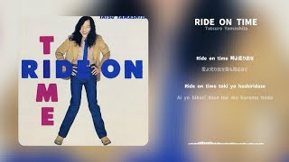 Tatsuro Yamashita(山下達郎)- Ride On Time[Lyrics Romaji]