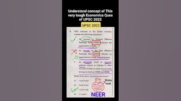 Understand concept of NEER/REER QUES OF UPSC 2022 PRELIMS|UPSC 2025 PRELIMS 🔥