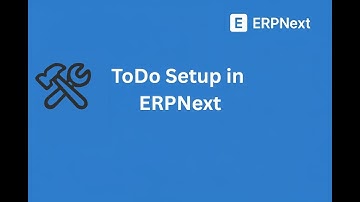 "TO-DO" Setup in ERPNext
