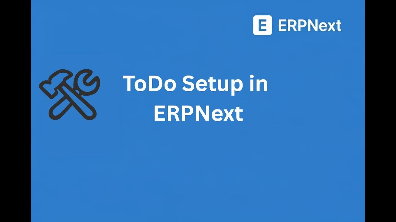 "TO-DO" Setup in ERPNext - YouTube