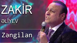 Zakir Əliyev - Zəngilan 7 Canlı