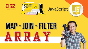 Các hàm tương tác với mảng - map - join - filter - array function in javascript