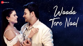 Waada Tere Naal - Official Music Video   Yash Vardhan   Swpna Pati
