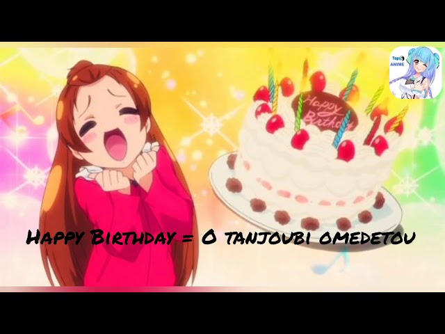 Anime saying Happy Birthday in Japanese class=