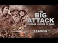 Rugged Company K | The Big Attack - Combat Heroes of WWII | Season 1 | Episode 4