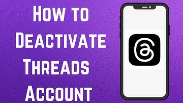 How to Deactivate Threads Account - Delete Threads Profile