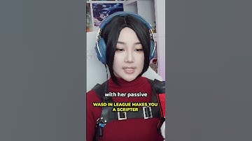 WASD in league of legends will make you a scripter...