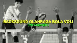Backsound olahraga bola voli No copyright