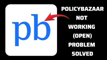 How To Solve Policybazaar App Not Working(Open) Problem|| Rsha26 Solutions