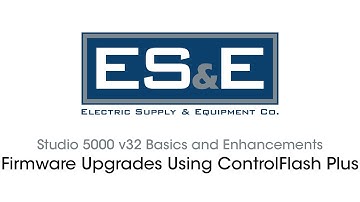Studio 5000 v32 Basics and Enhancements 02 - Firmware Upgrades Using ControlFlash Plus