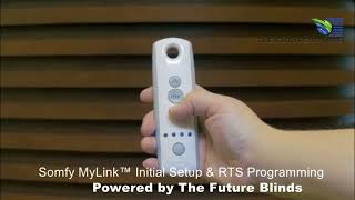 Somfy MyLink™ Initial Setup & RTS Programming - The Future Blinds