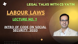 Introduction of Social Security Code 2020