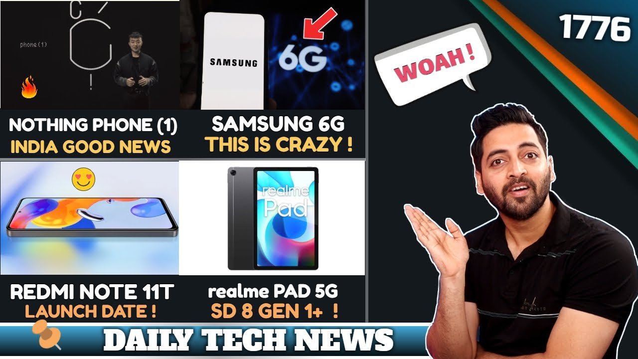 Nothing Phone (1) India Good News😍,Redmi Note 11T Launch Date,India Drone 30k Salary👍,Samsung 6G😲