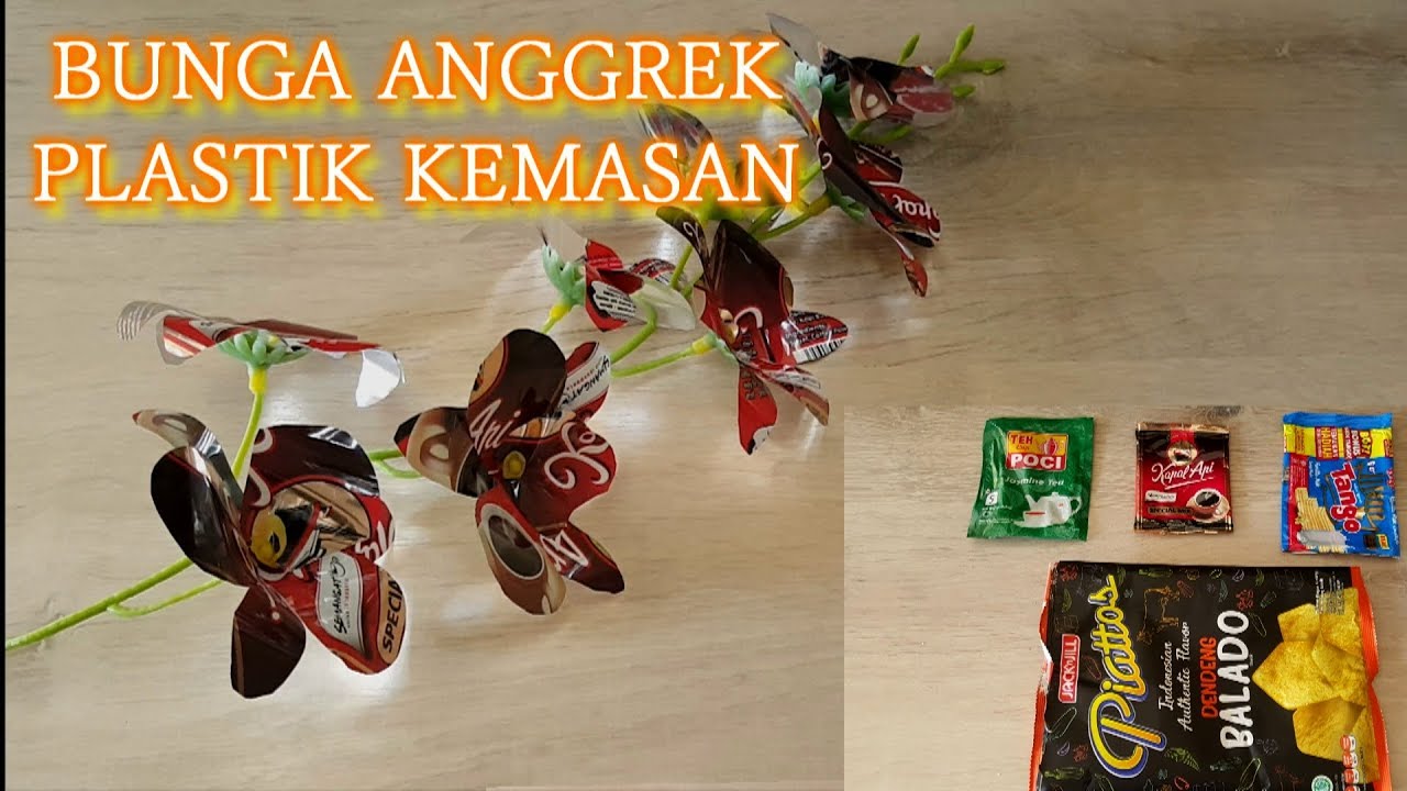  Bunga  Anggrek  dari  Kemasan Plastik  Bekas Daur Ulang 