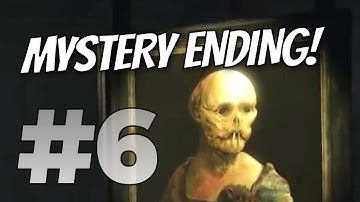 THE END! Layers of Fear Gameplay #6