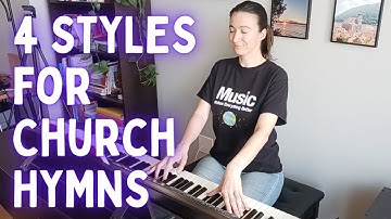 How Great Thou Art - in FOUR STYLES // church hymn improvisation ideas for piano or organ