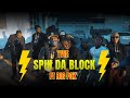 YVIIE - SPIN DA BLOCK (FT BIG FOX)