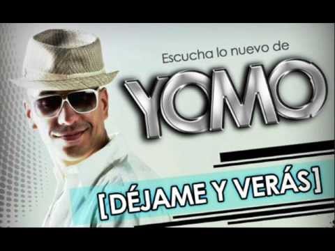 Dejame & Veras - Yomo (Original) (Letra) ★ REGGAETON 2012 ★