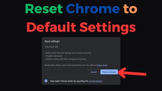 [Easy Way] How to Reset Chrome to Default Settings ?