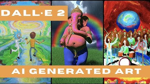 CREATING AI GENERATED ART WITH DALL·E 2