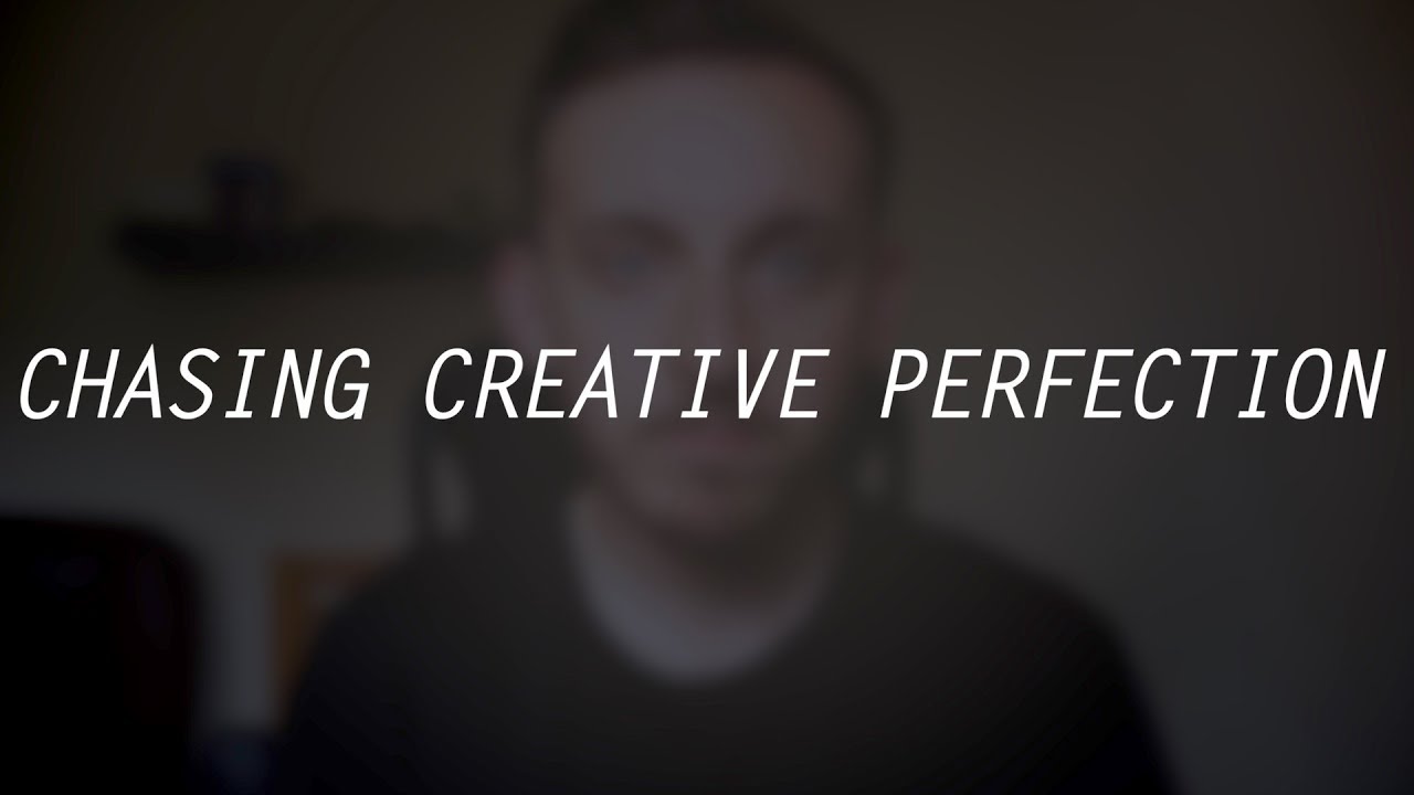 CHASING CREATIVE PERFECTION | Short Documentary 2019