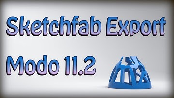 MODO Quick Clip - Sketchfab Export