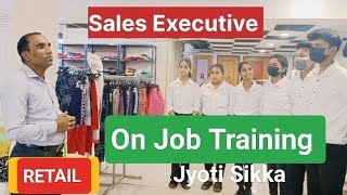 Retail Sales Executive | On Job Training | Sales man| Retail Training | Learning Skill | Jyoti Sikka screenshot 5