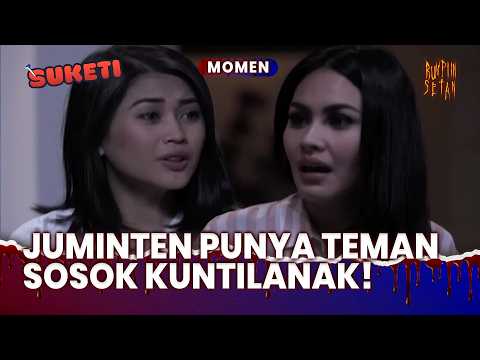 Juminten Temenan dengan Kuntilanak Cantik! | Momen Drama Suketi Eps 01 (2/3)