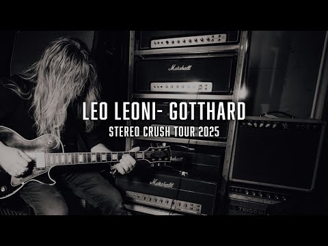 Gotthard - Leo Leoni Stereo Crush Tour Prep 2025
