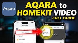 How to connect Aqara sensors to HomeKit Secure Video - Full Guide