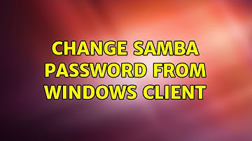Ubuntu: Change Samba password from Windows client