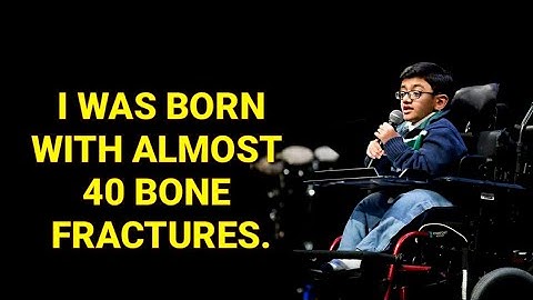 I Was Born With Almost 40 Fractures || I can