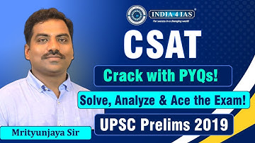 UPSC Prelims CSAT 2019 Paper Solved | Year-wise PYQs | Clear UPSC CSAT with EASE | #india4ias #upsc