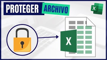 Cómo proteger un archivo de Excel 🔒