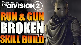 NEW NEVER DONE BEFORE RUN AND GUN SKILL BUILD | The Division 2 BestLegendary & Incursion Solo Build
