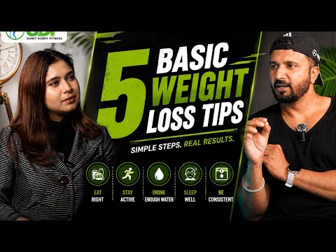 5 Basic Weight Loss Tips Everyone Should Follow 🔥 Simple Fat Loss Guide