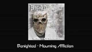 Benighted - Mourning Affliction