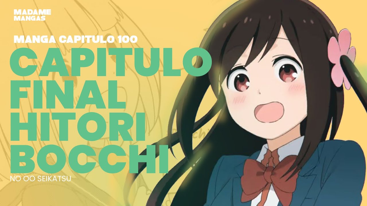 Final Manga De Hitori Bocchi Capitulo 100 Youtube 