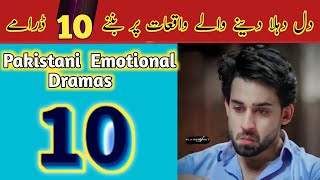 Top 10 Pakistani Emotinol Dramas | Episode 12 | Romantic Dramas| Pakistni Best Dramas.