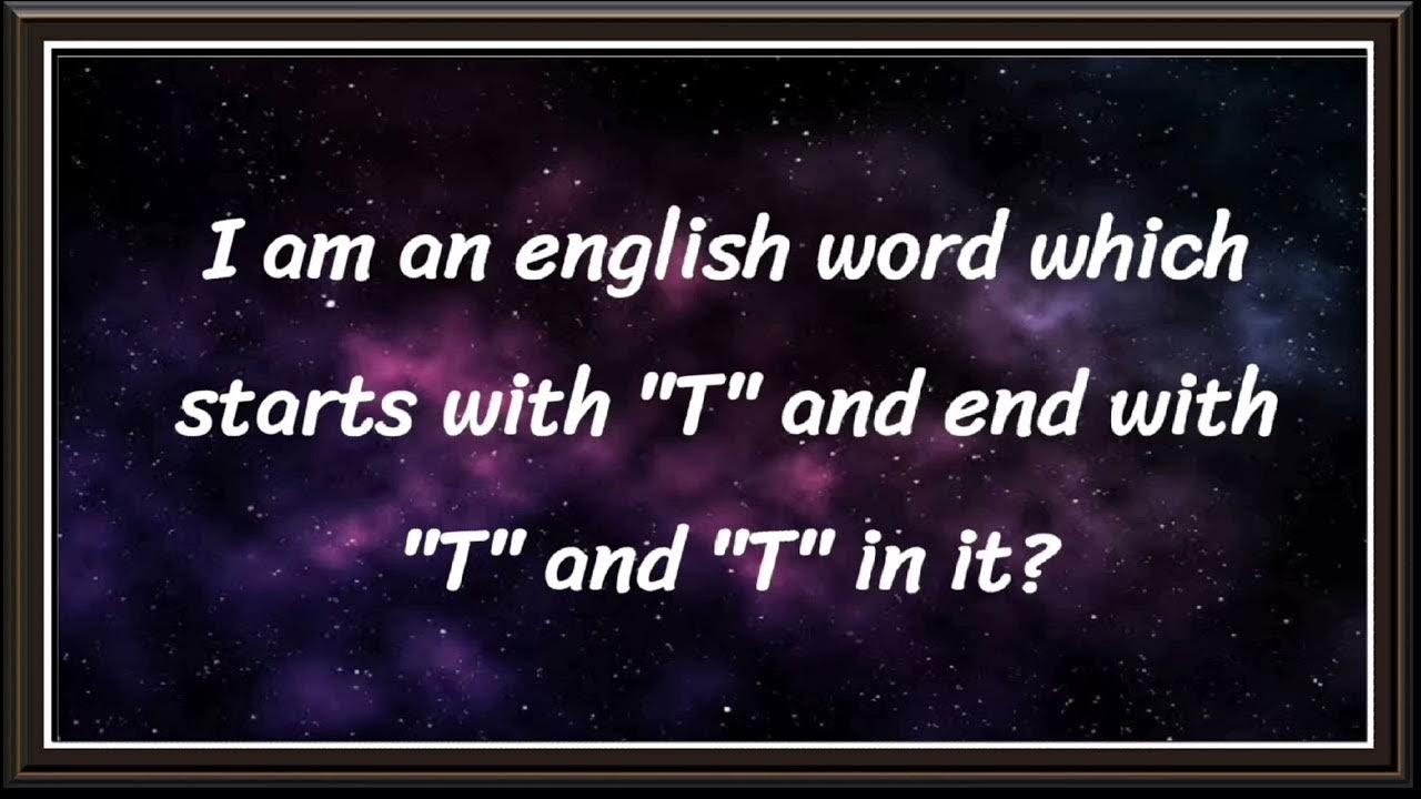 Which word start with T and end with T & carry T with in? amazing facts reasoning tricks YouTube