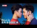 Between Us | Episode 4 (ENG/SUB)